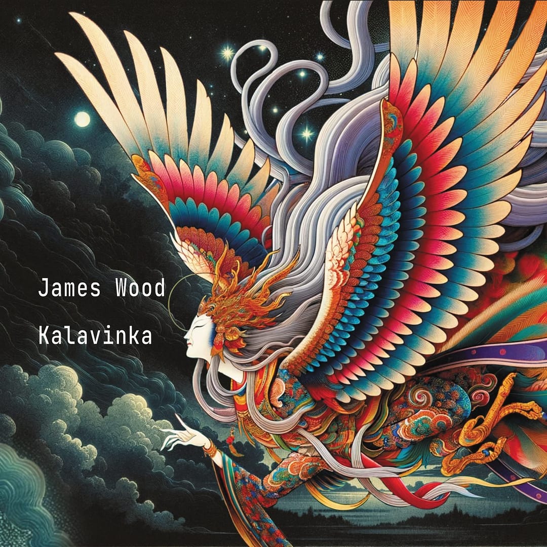 James Wood 'Kalavinka'