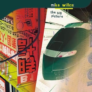 Mike Willox 'The Big Picture'