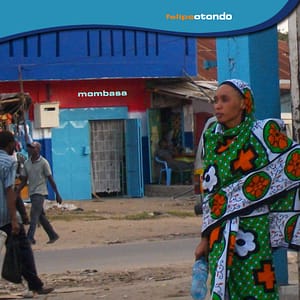 Felipe Otondo 'Mombasa'